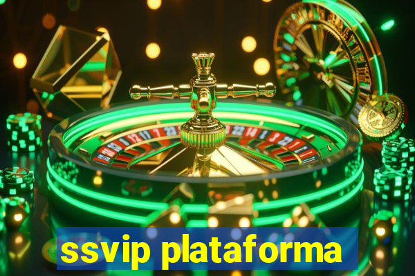 ssvip plataforma